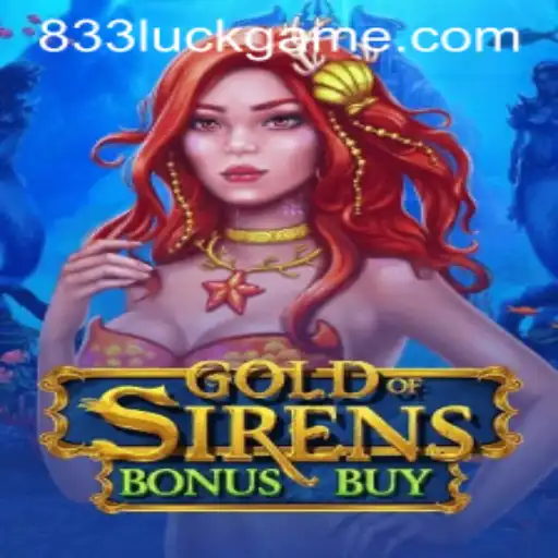 Descubra o Fascinante Mundo de GoldofSirensBonusBuy e o Poder da Sorte com 833Luck